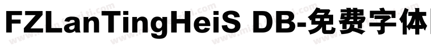 FZLanTingHeiS DB字体转换